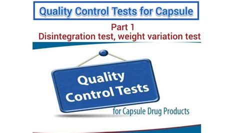 quality control tests for soft gelatin capsules|weight variation test for gelatin.